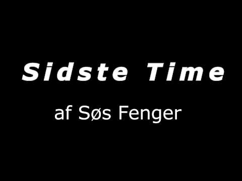 Søs Fenger - Sidste Time