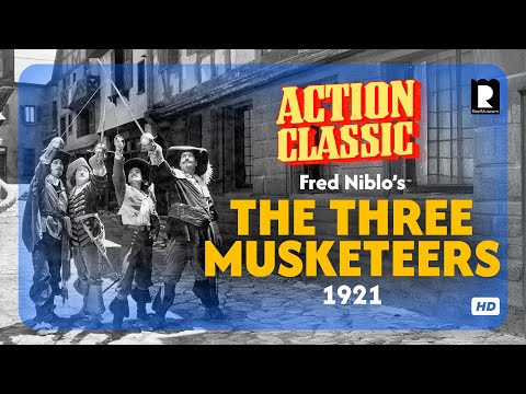 The Three Musketeers (1921) | HD | Douglas Fairbanks | Classic Silent Action Adventure Film