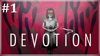 Devotion - Part 1 - The Spooks Begin