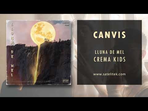 Crema Kids - Canvis (Àudio Oficial)