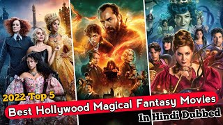 2022 Top 5 New Hollywood Magical Fantasy Movies in Hindi Dubbed || Best Magical Fantasy Movies