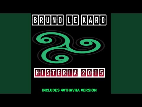 Histeria 2015 (40THAVHA Version)