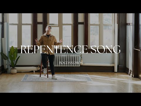 Repentance Song | Official Music Video | Bogdan Oros