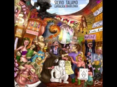 La mia casa è Babilonia (studio version) - Silvio Talamo