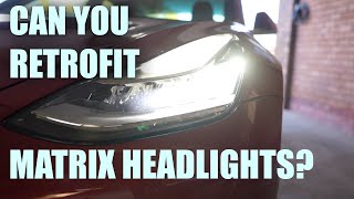Retrofitting matrix headlights into a 2019 Tesla Model 3
