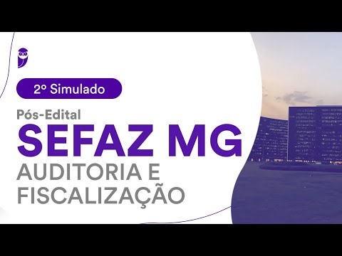 2º Simulado SEFAZ MG - Auditoria e Fiscalização - Pós-Edital - Correção