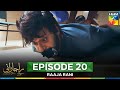 Raaja Rani Episode 20 10th July 2025 Hina Afridi Faysal Qureshi HUM TV