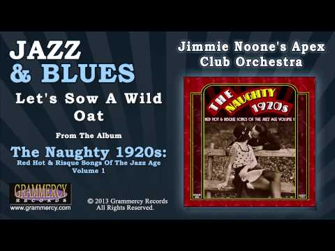 Jimmie Noone's Apex Club Orchestra - Let's Sow A Wild Oat