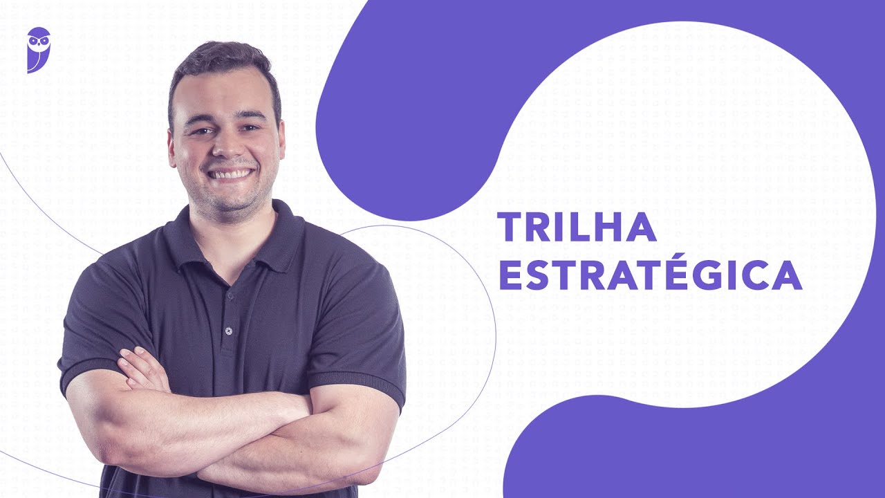 PRIMEIROS PASSOS - Trilha Estratégica