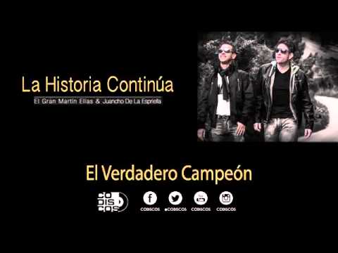 Martín Elías & Juancho De La Espriella El Verdadero Campeón