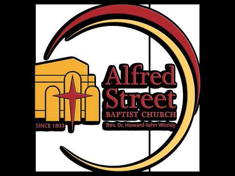 Alfred Street Baptist Church Live 8AM Worship Service
