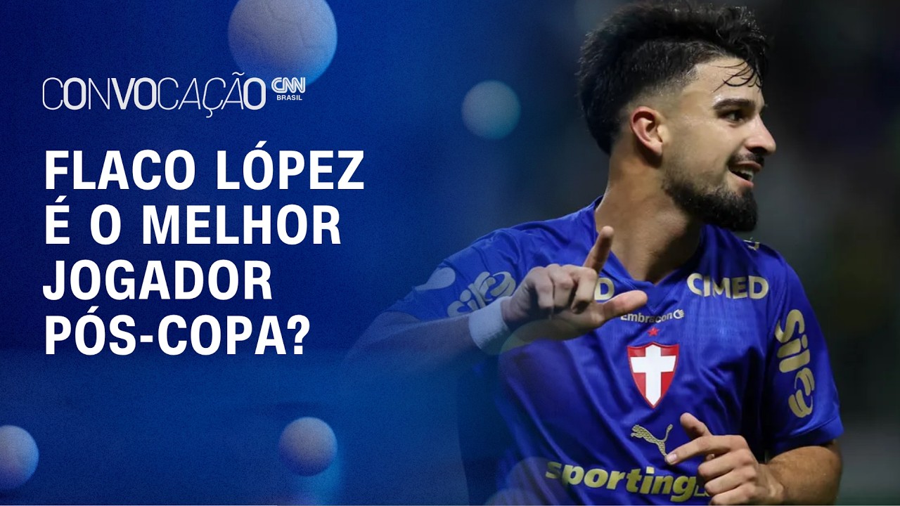 Flaco López é o melhor jogador do futebol brasileiro pós-Copa? Debate ganha força | Convocação CNN