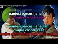 Raja Hindustani Status 30 Sec Video Pardesi Pardesi Jana Nahi Mujhe Chudke