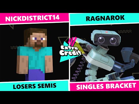 Extra Credit #28: Losers Semis - NickDistrict14 (Steve, Wii Fit Trainer) Vs Ragnarok (R.O.B.) SSBU S