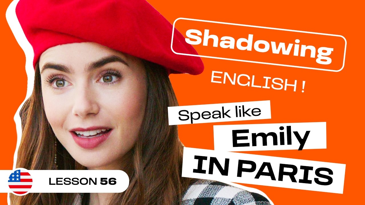 Shadowing English | Emily in Paris: How to Start a Conversation in English (lesson #56)