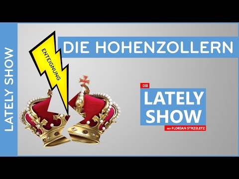 Die Hohenzollern | Die LATELY SHOW mit Florian Strzeletz