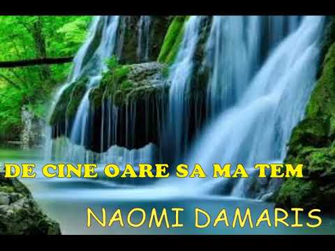 NAOMI DAMARIS .2020 DOMNUL ESTE LUMINA MEA