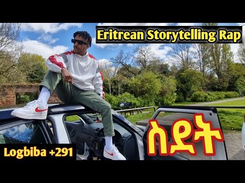 "ስደት" Eritrean Storytelling Rap. by Logbiba.