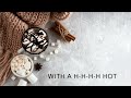Hot Cup Of Cocoa Lyrics