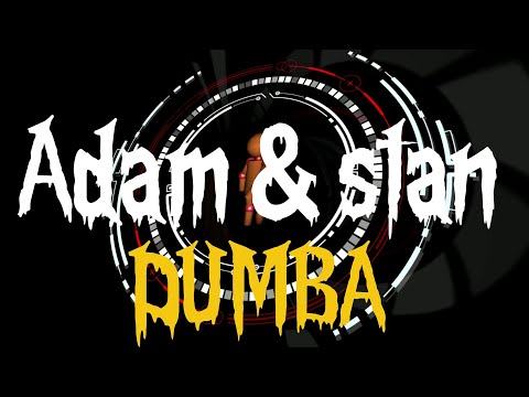 Adam & Stan DUMBA - دُمبه (Official Visualizer)