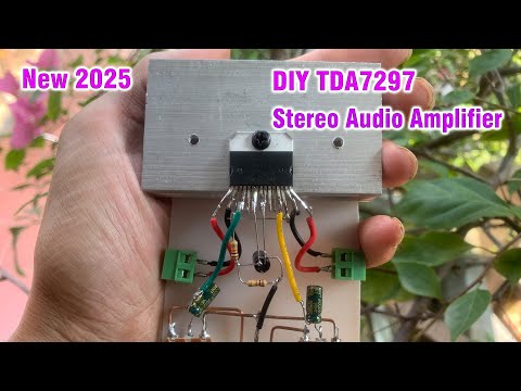 DIY 30 Watts Stereo Audio Amplifier using TDA7297 IC | DCA Project