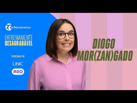 Diogo Mor(zan)gado - Extremamente Desagradável