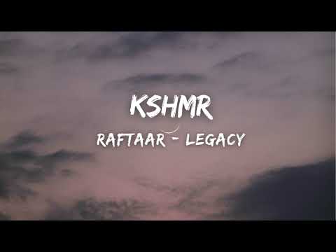 KSHMR, Raftaar - Legacy | Lyrical Video