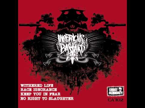 INEBRIOUS BASTARD - KEEP YOU IN FEAR