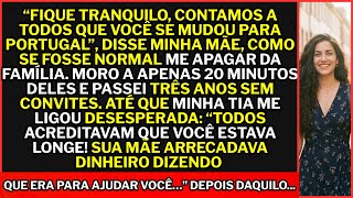 “Não se preocupe, dissemos a todos que você se mudou para o exterior”, disse minha mãe. No dia...