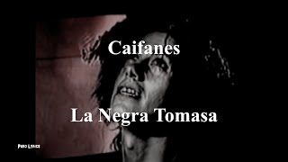 Caifanes - La Negra Tomasa [con letra]