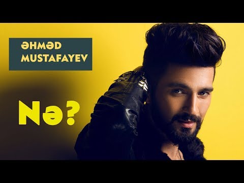 Ahmed Mustafayev və Dostlar Qrupu — Nə? (Rəsmi Musiqi Videosu) | 2014