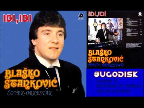 Blasko Stankovic (Covek-Orkestar) - Lutam - (Audio 1991)