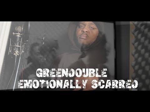 GREEN DOUBLE -"EMOTIONALLY SCARRED" DIR EPFILMZ
