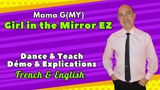Girl in the Mirror EZ Line Dance (Dance &amp; Teach / Démo &amp; Explications / French &amp; English)
