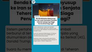 Drone Orbiter dan Benda Misterius Menyusup Iran saat Gencatan, Teheran Langsung Siaga Penuh