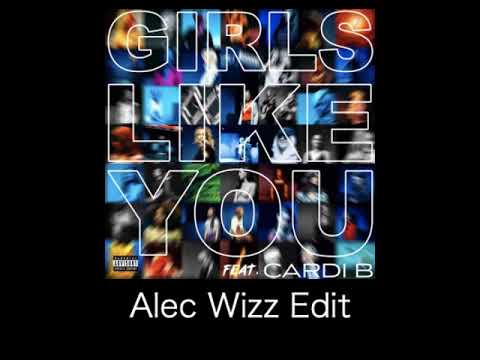 MAROON 5 feat  Cardi B - GIRL LIKE YOU (AlecWizz Remix)