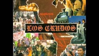 LOS CRUDOS - DISCOGRAPHY (FULL ALBUM)