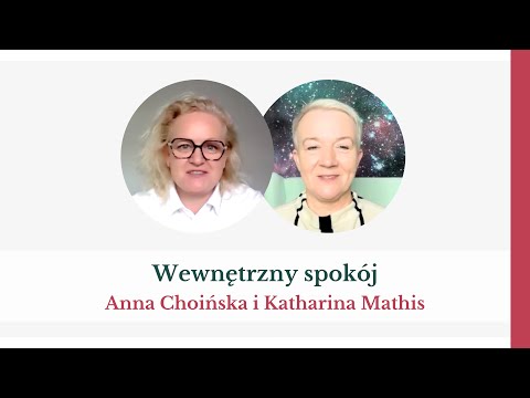 Wewnętrzny spokój - Anna Choińska i Katharina Mathis