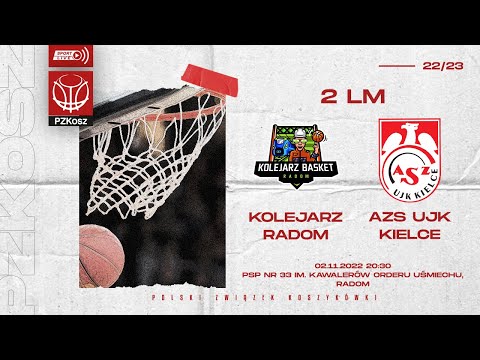 Kolejarz Basket Radom -  AZS UJK Kielce (2 LM, Grupa B, 7 Kolejka, Sezon 2022/2023)