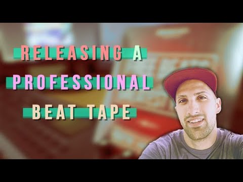 Free Download How to Release a Professional Beat Tape TUTORiAL