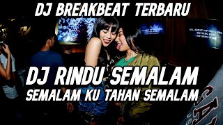 Download lagu DJ Rindu Semalam Kutahan Kutahan Semalam Viral DJ ... mp3