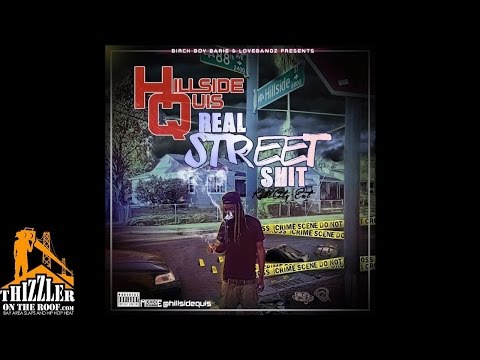 Hillside Quis ft. Birch Boy Barie - Watch Me [Thizzler.com Exclusive]