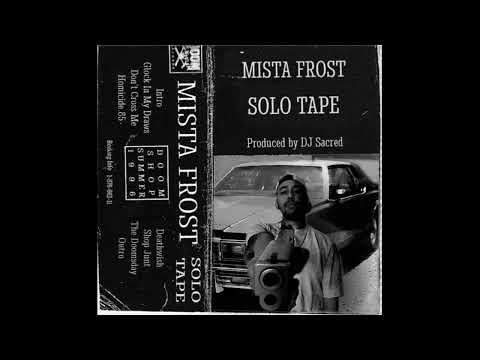 DJ SACRED X MISTA FROST - GLOCK IN MY DRAWS (SOLO TAPE 1996)