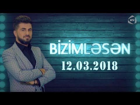 BizimləSən - Vasif Məhərrəmli ,Xatun, Səməd Səmədov (12.03.2018)