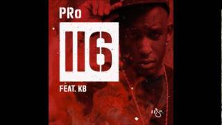 Pro ft. KB - 116 (Lyrics)
