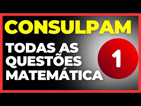 CLASS 01 - SOLVING ALL MATHEMATICS QUESTIONS FROM THE CONSULPAM EXAM - Conab Exam
