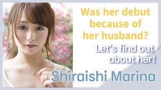 Shiraishi MarinaThe reason why she is good at acti