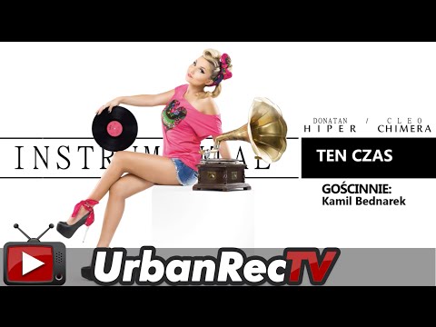 Donatan Cleo feat. Kamil Bednarek - Ten Czas [Instrumental]