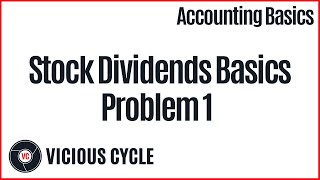 Stock Dividends Basics Problem 1