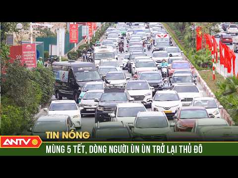 Người dân kết thúc nghỉ Tết sớm, cửa ngõ Hà Nội đông đúc trở lại | ANTV
